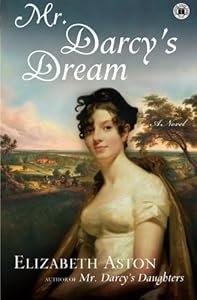 Mr. Darcy's Dream: A Novel