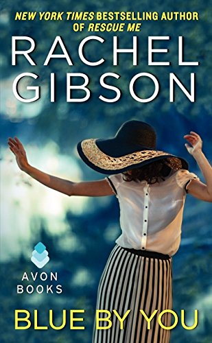 Blue By You by Rachel Gibson