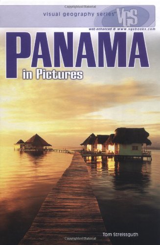 Panama in Pictures (Visual Geography (Twenty-First Century)) by Thomas Streissguth