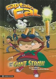 Captain Cal and the Giant Straw