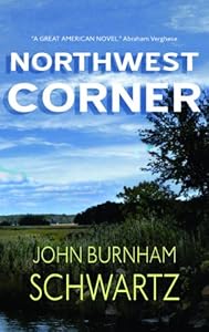 Northwest Corner by John Burnham Schwartz