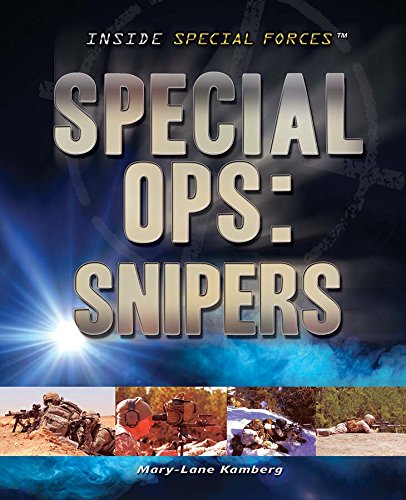 Special OPS Snipers by Mary-Lane Kamberg