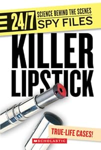 Killer Lipstick: And Other Spy Gadgets