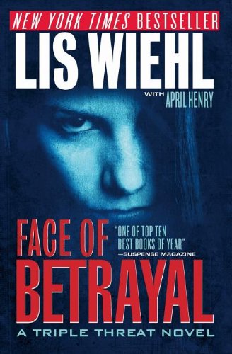 Face of Betrayal by April Henry