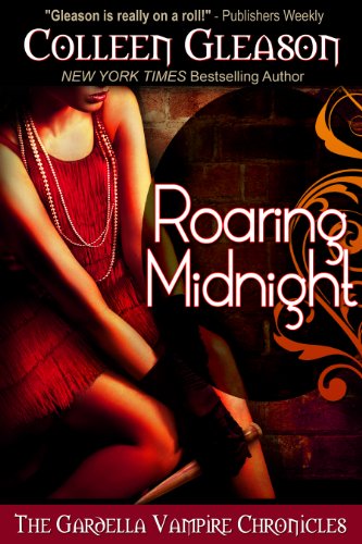 Roaring Midnight (The Gardella Vampire Hunters: Macey Book 1)