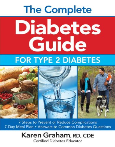 The Complete Diabetes Guide for Type 2 Diabetes by Karen Graham