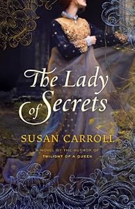 The Lady of Secrets: A Novel (The Dark Queen Saga Book 6)