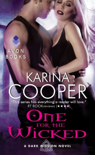 One for the Wicked: A Dark Mission Novel by Karina Cooper