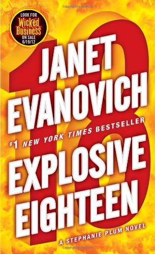 Explosive Eighteen by Janet Evanovich