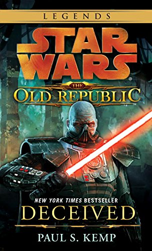 Star Wars: The Old Republic - Deceived by Paul S. Kemp