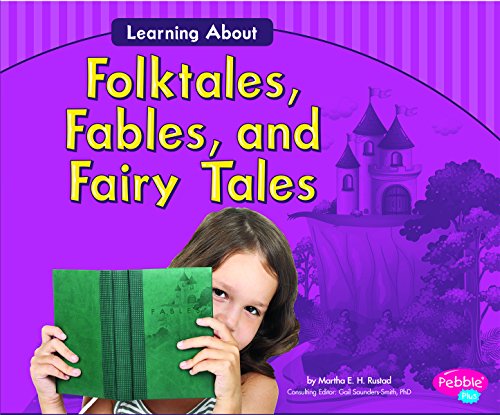 Learning About Folktales, Fables, and Fairy Tales by Martha E. H. Rustad