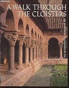 A walk through the Cloisters