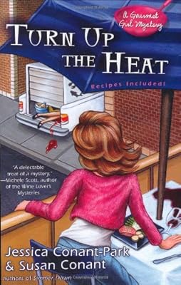 Turn Up the Heat (A Gourmet Girl Mystery)