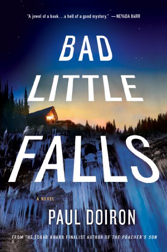 Bad Little Falls: A Novel by Paul Doiron
