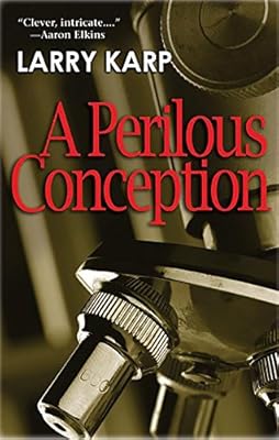 A Perilous Conception