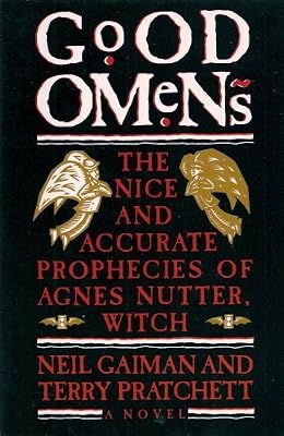 Good Omens: The Nice and Accurate Prophecies of Agnes Nutter, Witch (Discworld)