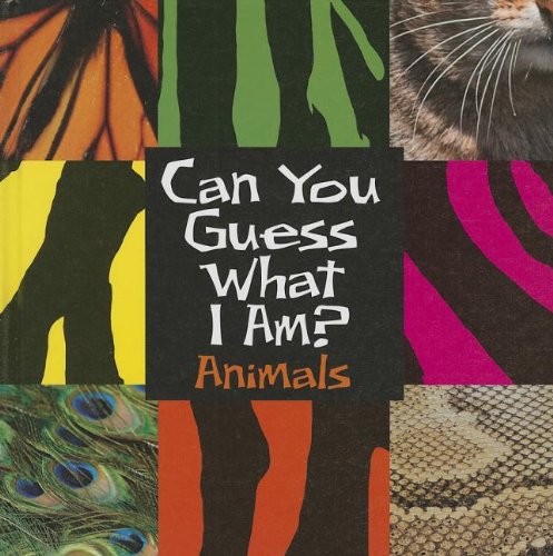 Can You Guess What I Am?: Animals by J. P. Percy