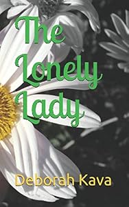 The Lonely Lady by Deborah Kava