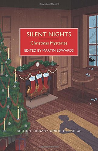 Silent Nights: A British Library Crime Classic by Martin Edwards