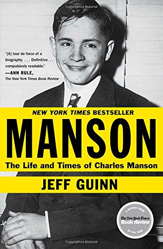 Manson: The Life and Times of Charles Manson by Jeff Guinn