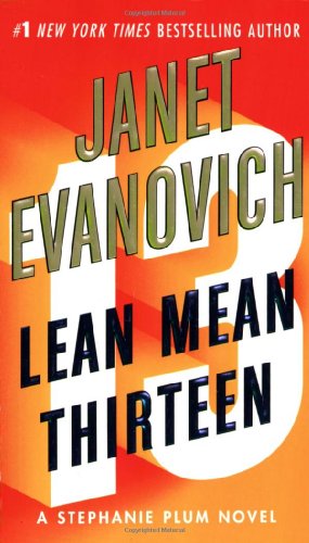 Lean Mean Thirteen by Janet Evanovich