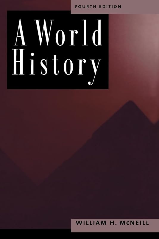 A World History by William H. McNeill