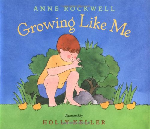 Growing Like Me by Anne Rockwell