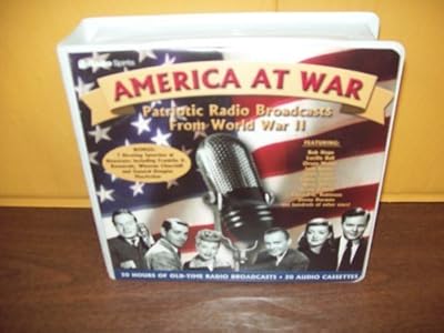 America at War: Patriotic Radio (20-Hour Collections)