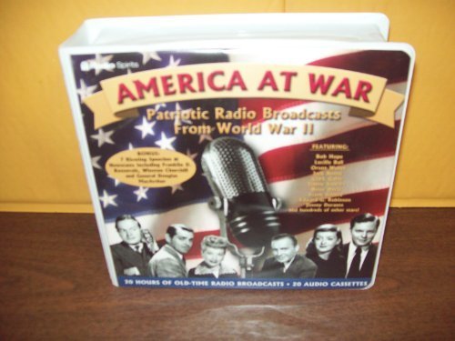 America at War: Patriotic Radio (20-Hour Collections) by Various Artists