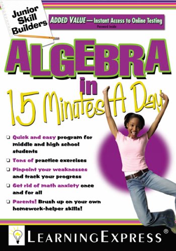 Algebra in 15 Minutes a Day by LearningExpress Editors