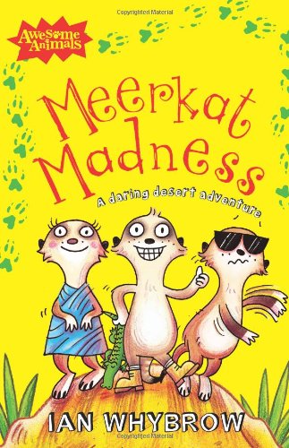 Meerkat Madness by Ian Whybrow