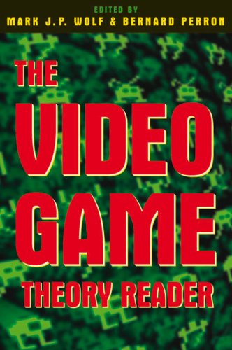 The Video Game Theory Reader by Mark J.P. Wolf