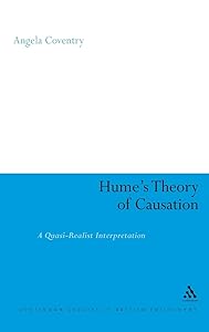 Hume's Theory of Causation (Continuum Studies in British Philosophy) by Angela M. Coventry