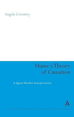 Hume's Theory of Causation (Continuum Studies in British Philosophy)