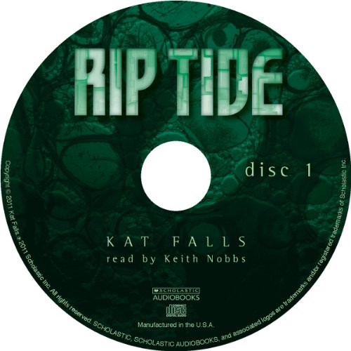 Dark Life Book 2: Rip Tide - Audio by Kat Falls