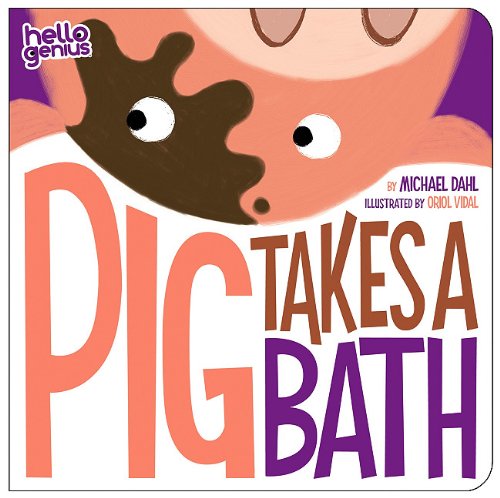 Pig Takes A Bath by Michael Dahl