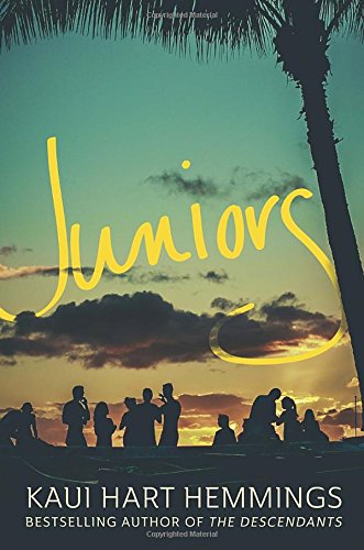 Juniors by Kaui Hart Hemmings