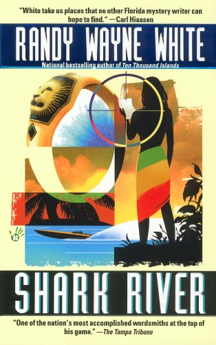 Shark River (Doc Ford) by Randy Wayne White