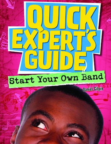 Start Your Own Band by Daniel Gilpin
