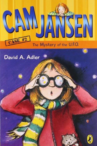 Cam Jansen: The Mystery of the U.F.O. #2 by David A. Adler