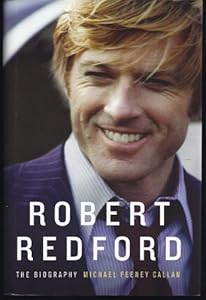 Robert Redford: The Biography