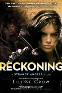 Reckoning by Lili St. Crow  ,