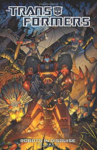 Transformers: Robots In Disguise Volume 2 by John Barber