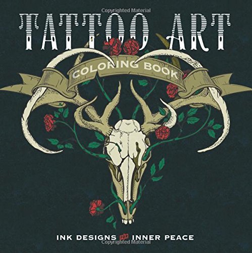 Tattoo Art Coloring Book: Ink Designs for Inner Peace (Serene Coloring)