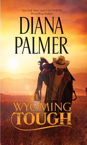 Wyoming Tough by Diana Palmer