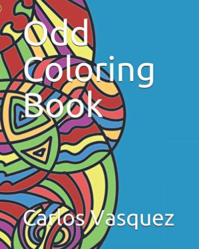 Odd Coloring Book by Carlos Vasquez