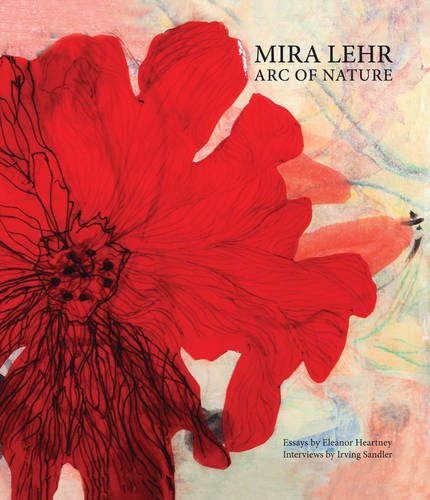 Mira Lehr: Arc of Nature by Eleanor Heartney