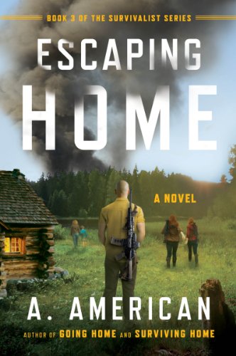 Escaping Home: A Novel by A. American