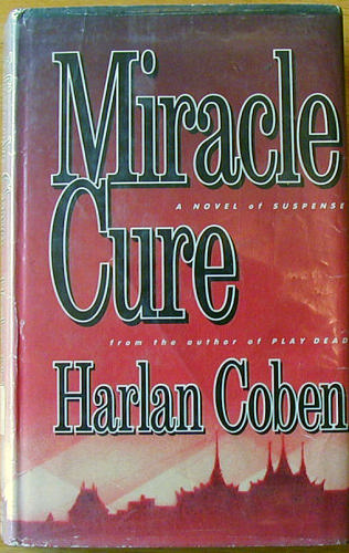 Miracle Cure by Harlan Coben