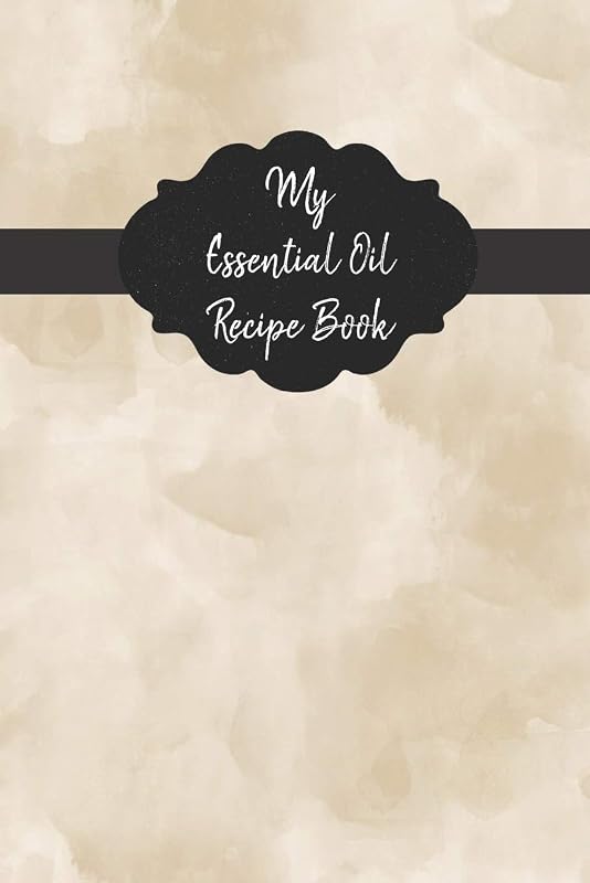My Essential Oil Recipe Book: Record Your Favorite Aromatherapy Blends | Tan by Jenily Publishing